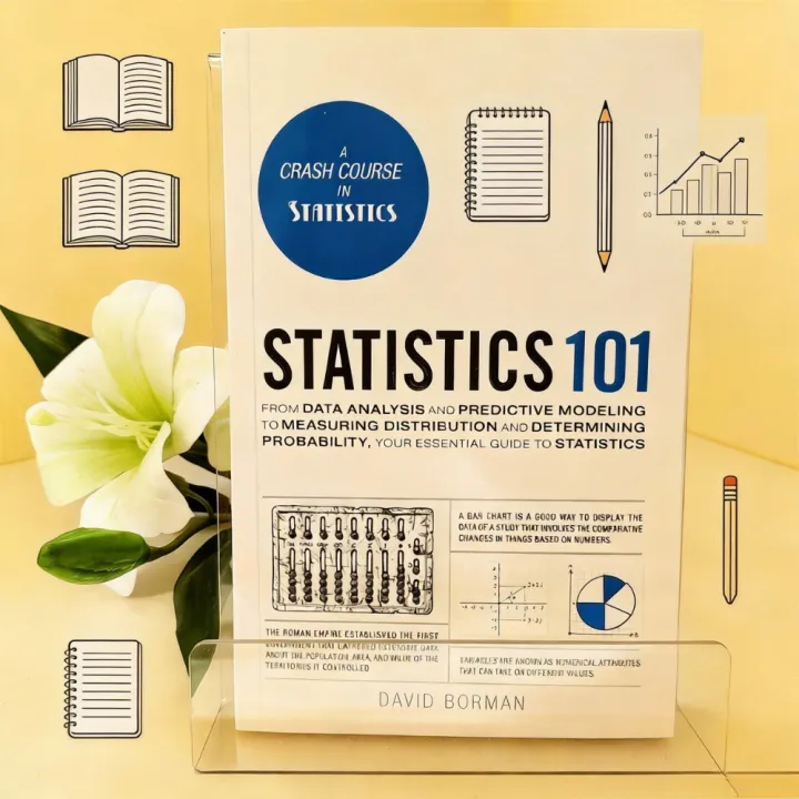 Statistics%20101%20By%20David%20Borman%20-%20Essential%20Crash%20Course%20in%20Statistics%20for%20Data%20Analysis%20&%20Beginners%20-%20Image%204