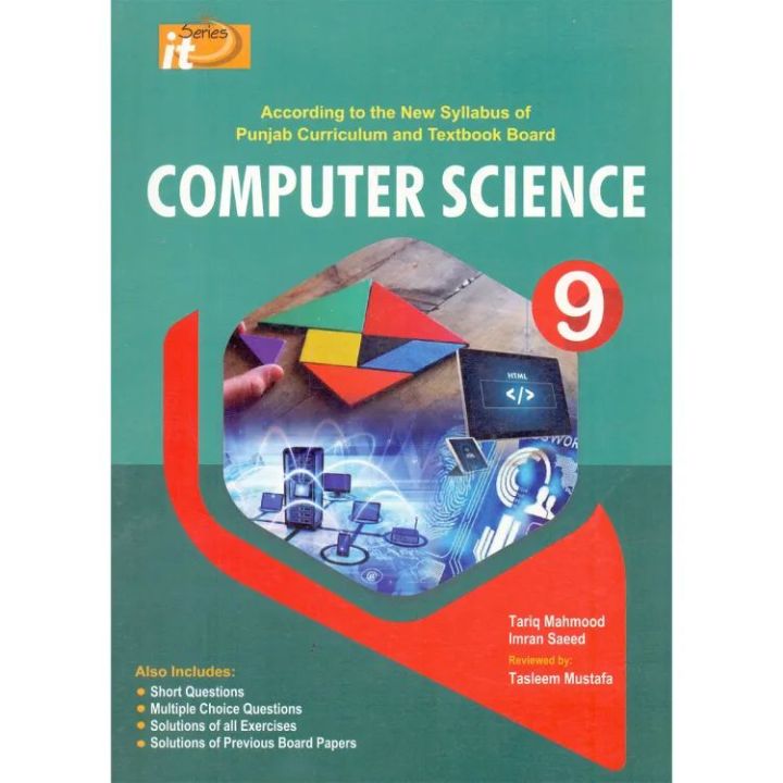 Computer Science it series 9th Class by Tasleem Mustafa According to New Board Pattern
