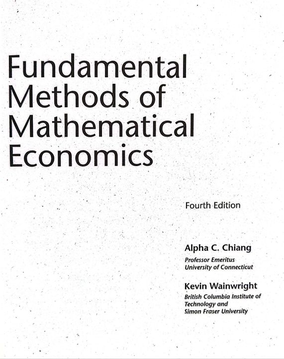Chiang Math Book Fundamental Methods of Mathematical Economics book 4th Edition by Alpha ...