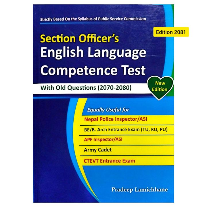 Section Officer's English Language Competence Test By Pradeep Lamichhane | Edition 2081 | With Old Questions 2070-2080 | Heritage Publication