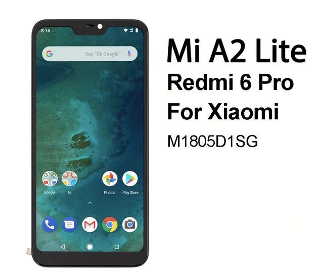 Xiaomi Mi A2 Lite Display Xiaomi Redmi 6 pro Display Xiaomi M1805D1SG Display