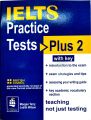 IELTS PRACTICE TESTS PLUS 2. 