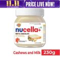 Nucella+ White Chocolate Spread Cashew Nut & Milk 230gm. 