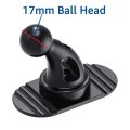 Universal 17mm Ball Head Sticky Base Car Phone Holder Dashboard Mount for Mobile Phone Stand Car Accessory.