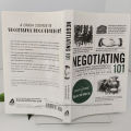 Negotiating 101 by Peter Sander: Master Key Negotiation Techniques for Business & Career Advancement.