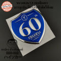 Isuzu 60 year Thailand logo car rear tail sticker metal car accessories pickup truck SUV Isuzu truck D-Max all new D-MAX mu-x 1.9 DDI blue power isuzu D-Max X-Series 4 door stilt Isuzu Mew-X blue power Isuzu D-Max. 