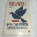 Perilous Power. The Middle East and US Foreign Policy. Dialogues on Terror, Democracy, War, and Justice

Book by Noam Chomsky. 