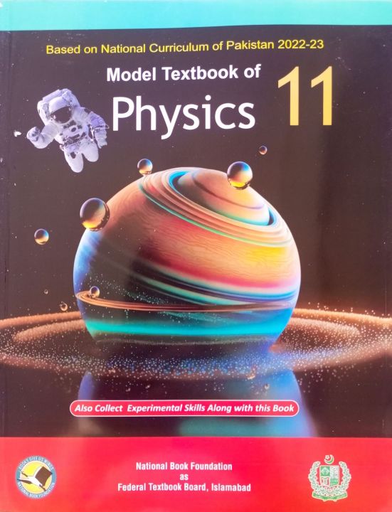 Model Textbook of Physics No.11 By National Book Foundation As Federal Textbook Board Islamabad Basedon National Curriculum of Pakistan 2022-23