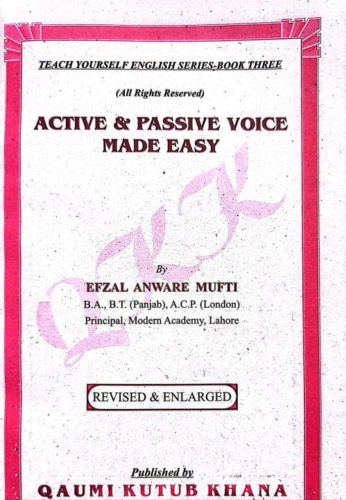 Set%20of%203%20books:%20Active%20Voice%20Passive%20Voice%20Made%20Easy%20-%20Direct%20and%20Indirect%20Narration%20Made%20Easy%20-%20Tenses%20Made%20Easy%20by%20Efzal%20Anware%20Mufti%20-%20Image%207