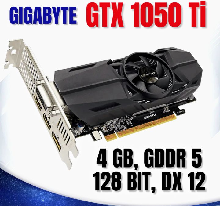 GIGABYTE NVIDIA GEFORCE GTX 1050 Ti, 4GB, GDDR5, 128BIT, DX12 , GAMING GRAPHIC CARD