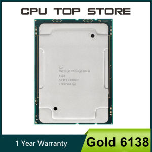 Bornilshop Intel Xeon Gold 6138 2.0GHz 27.5MB Smart Cache 20-Cores 40-Thread 125W LGA3647 CPU Processor