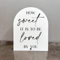How sweet it is to be loved by you acrylic sign, Dessert bar sign, Dessert Sign for Wedding & Party. 