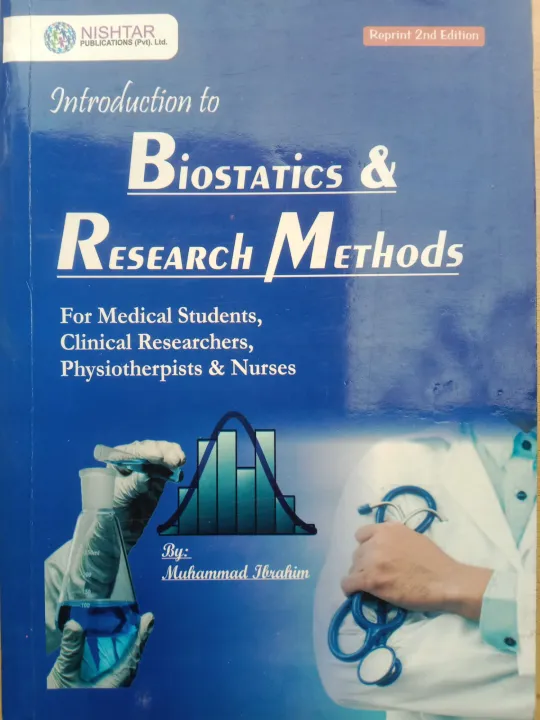 Introduction to Biostatistics and Research Methods 2nd Edition by M ...