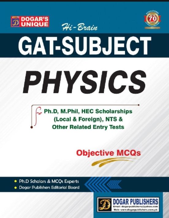 DOGARS UNIQUE HI-BRAIN GAT-SUBJECT Physics BY DOGAR PUBLISHERS || GAT Physics Mcqs Objective Subjective Nayyab Book Palace