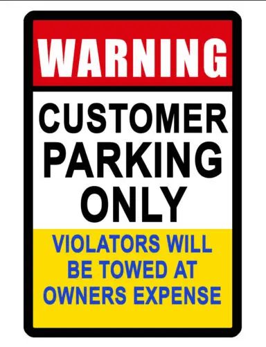 CUSTOMER PARKING ONLY SIGN DURABLE ALUMINUM NO RUST FULL COLOR CUSTOM ...