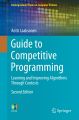 Guide to Competitive Programming

Learning and Improving Algorithms Through Contests. 