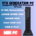 Mini PC 9th Generation 8GB RAM,  128GB NVME + 500GB HDD. 
