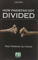 How Pakistan Got Divided by Rao Farman Ali - Premium - Paperback. 