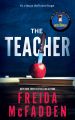 The Teacher by Freida McFadden | Premium Paper | Matte Cover. 