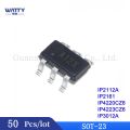 50Pcs/Lot  IP2112A A12X IP2161 Q61B IP4220CZ6 IP4223CZ6 IP3012A  SOT23  Integrated Circuit. 