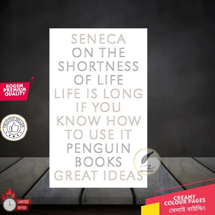On%20the%20Shortness%20of%20Life:%20Life%20Is%20Long%20if%20You%20Know%20How%20to%20Use%20It%20by%20Seneca%20-%20Image%204