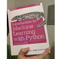 Introduction to Machine Learning with Python by Andreas C. Müller, Sarah Guido : A Guide for Data Scientists - 1st Edition. 