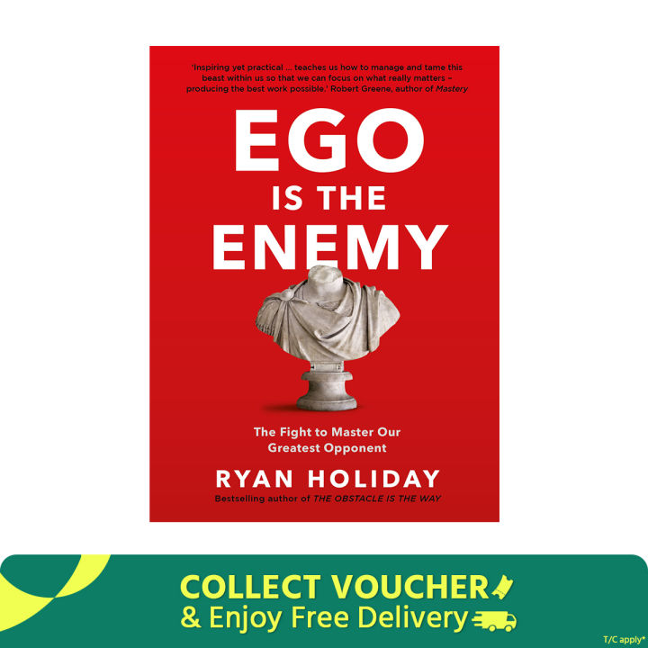 Ego Is the Enemy
