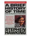 A Brief History of Time by Stephen Hawking. 