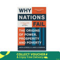 Why Nations Fail: The Origins of Power, Prosperity, and Poverty. 