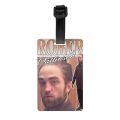 Custom Humor Robert Pattinson Standing Meme Luggage Tag With Name Card Funny Rob Privacy Cover ID Label for Travel Bag Suitcase. 