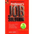 Professor's JOB SOLUTION New Edition 2022 MCQ with explanation of the question. 