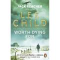 Worth Dying For (Jack Reacher, Book 15) by Lee Child (White Print). 