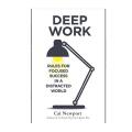 Deep Work:           Rules for Focused Success in a Distracted World. 