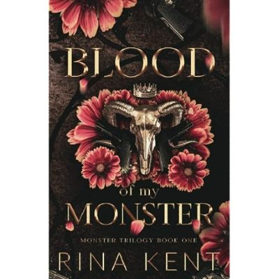Blood%20of%20My%20Monster%20%20(%20%20Monster%20Trilogy%20#1%20%20)%20%20%20(%20%20Book%20by%20Rina%20Kent%20%20)%20%20%20(%20%20Premium%20Paper%20and%20Matte%20Cover%20%20)%20-%20Image%202