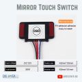 Mirror Touch Sensor Switch.