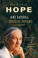 The Book of Hope: A Survival Guide for Trying Times (Global Icons Series) by Jane Goodall. 