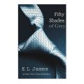 Fifty Shades of Grey by E L James. 