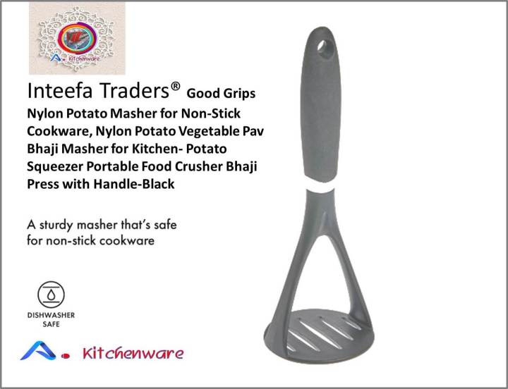 Good%20Grips%20Nylon%20Potato%20Masher%20for%20Non-Stick%20Cookware,%20Nylon%20Potato%20Vegetable%20Pav%20Bhaji%20Masher%20for%20Kitchen%7CPotato%20Squeezer%20Portable%20Food%20Crusher%20Bhaji%20Press%20with%20Handle-Black%20(Pack%20of%201)%20-%20Image%202