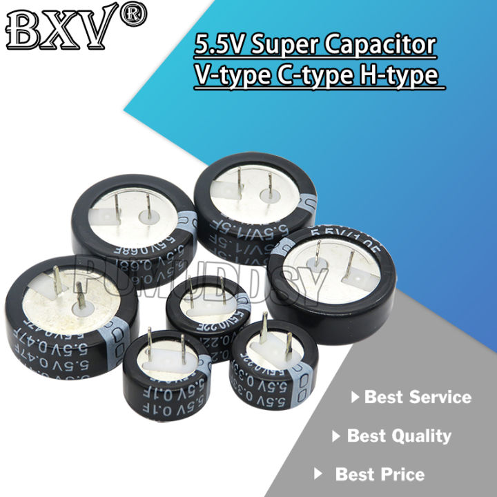 5.5V Super Capacitor 0.1F 0.22F 0.33F 0.47F 1F 1.5F 4.0F V-type C-type H-type New And Original Button Farad Capacitor