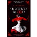 A Dowry of Blood  (  A Dowry of Blood #1  )  - book - book by S.T. Gibson  (  Premium Paper and Matte Cover  ). 
