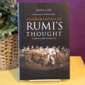 Fundamentals of Rumi's Thought by Sefik Can. 