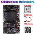 BTCX79 H61 Mining Motherboard with E5 2620 CPU+Fan+Switch Cable DDR3 Support 3060 3070 3080 Graphics Card for BTC Miner. 