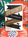 The Dictator's Handbook: Why Bad Behavior Is Almost Always Good Politics  (  Book by Bruce Bueno de Mesquita  )   (  Premium Paper and Matte Cover  ). 