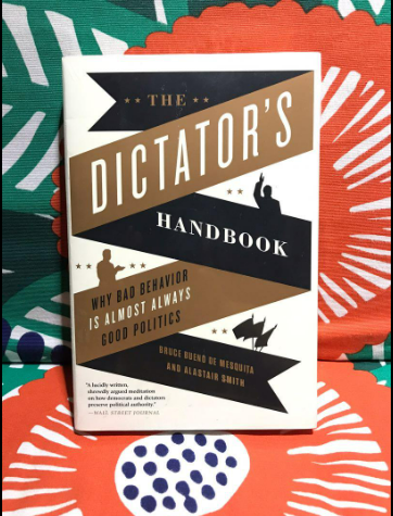 The Dictator's Handbook: Why Bad Behavior Is Almost Always Good Politics  (  Book by Bruce Bueno de Mesquita  )   (  Premium Paper and Matte Cover  )