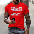 Summer Fashion New Bodybuilding Installing Muscles Please Wait Loading Bar 3D Print T-shirt Men Women Casual Oversized T Shirt. 