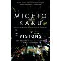 Visions by Michio Kaku. 