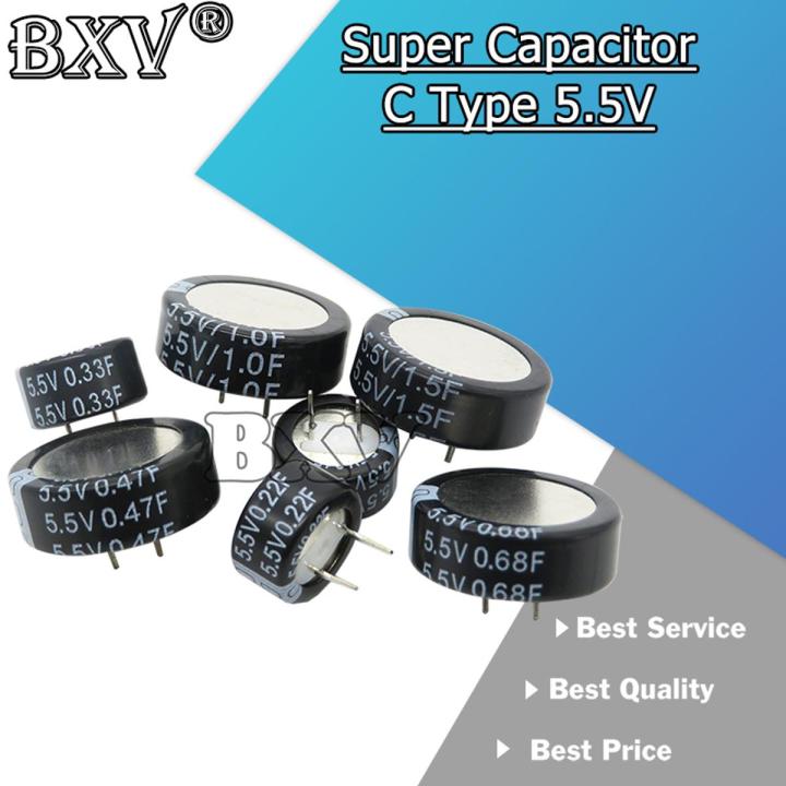 1PCS C Type 5.5V Super Capacitor 0.1F 0.22F 0.33F 0.47F 1F 1.5F 4.0F Button Farad Capacitor New