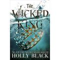 The Wicked King (The Folk of the Air #2) by Holly Black. 
