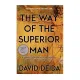 The Way of the Superior Man by David Deida - Premium Quality - Elevate Your Mind - Easy To Use and Clean - A Unique Choice For Personal Growth. 