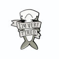 Cartoon Seas Animal Shark Brooch HLEP ME,I'M VERY TIRED,NEED ADVIL,MY HEAD HURTS Enamel Badge Backpack Clothing Badge Jewelry.